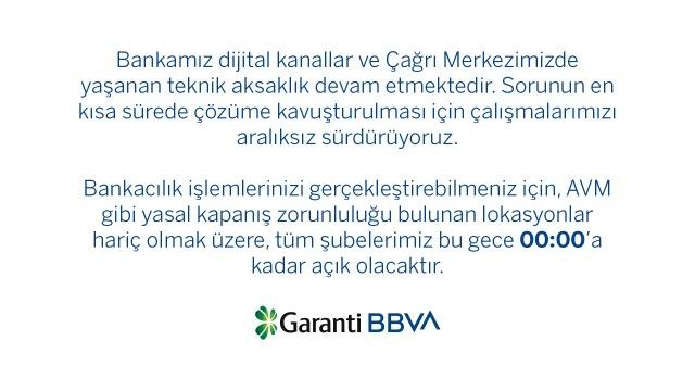 Garanti Bankası’ndan bir açıklama daha geldi: O saate kadar açık olacak!